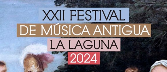 xxii-festival-de-musica-antigua-de-la-laguna-2024